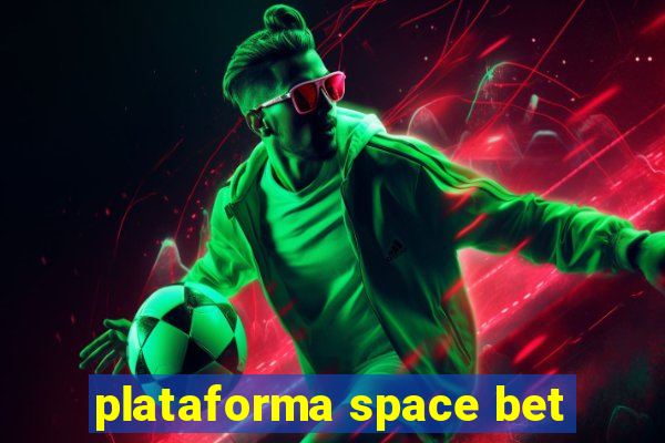 plataforma space bet